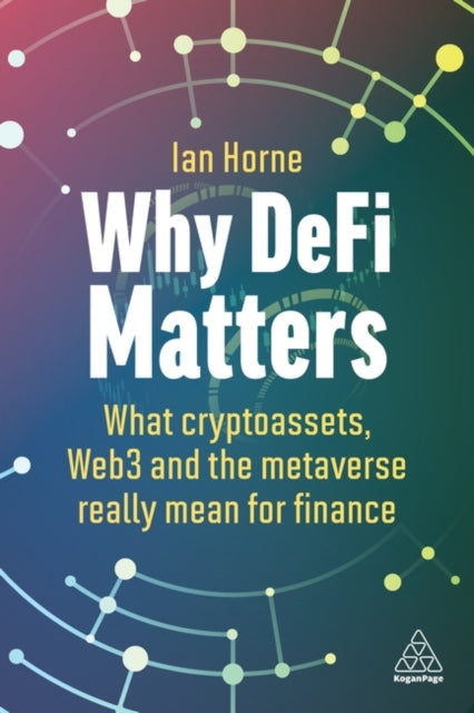 Binding: Paperback
Description: Explore the rise of decentralized finance and get to the heart of how cryptocurrency will really transform payments investing banking and personal finance.