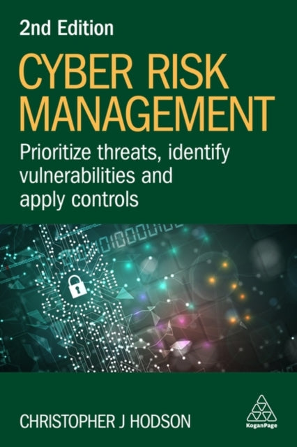 Binding: Paperback
Description: Learn how to prioritize threats implement a cyber security programme and effectively communicate risks.