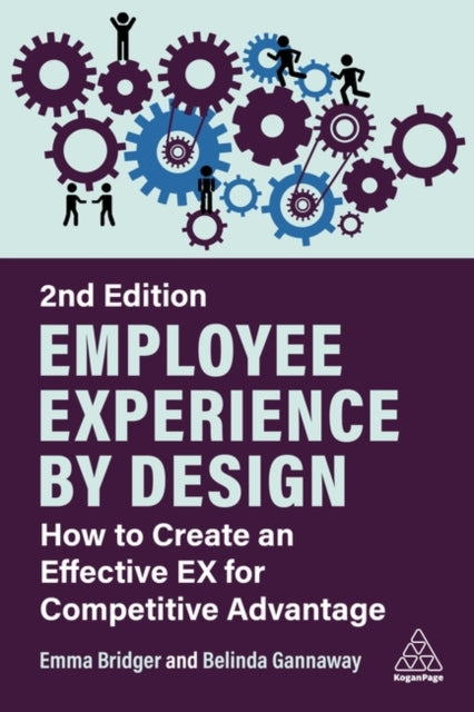 Binding: Paperback
Description: Design exceptional employee experience (EX) in your organization to improve motivation engagement and productivity and drive both employee and overall business performance.