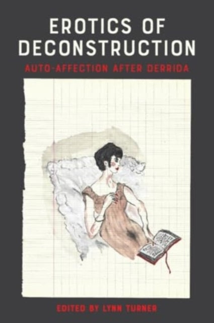 Binding: Hardcover
Description: Cultivates erotics in the common ground between deconstruction psychoanalysis and continental feminist philosophy.