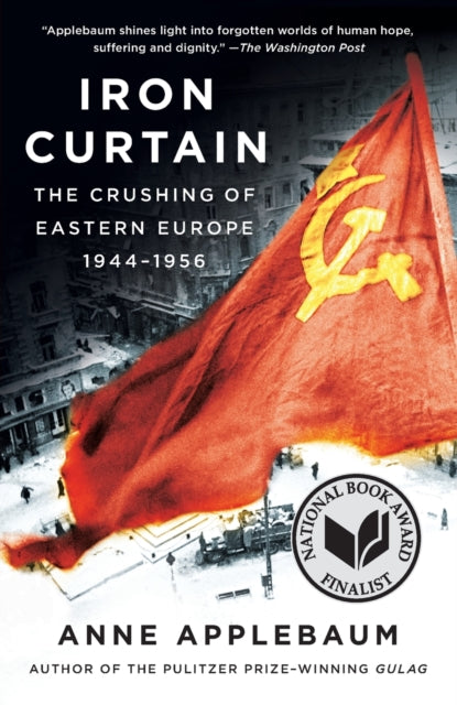 Applebaum Anne - Iron Curtain - Paperback
