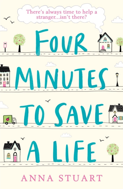 Four Minutes To Save A Life A Feel - Good Story That Will Make You Laugh And Cry