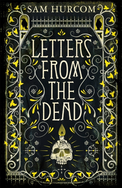 Letters From The Dead The Stiflingly Atmospheric Wonderfully Dark Thomas Bexley Mystery