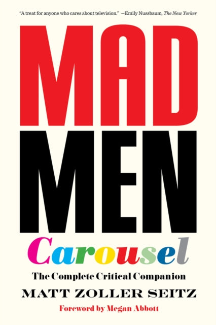 Binding: Paperback
Description: Mad Men Carousel is an episode - by - episode guide to all seven seasons of AMC's Mad Men.