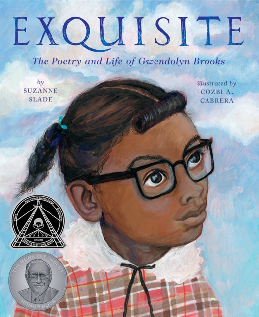 Binding: Hardcover
Description: From award - winning team Suzanne Slade and Cozbi A. Cabrera Exquisite is a picture - book biography of celebrated poet Gwendolyn Brooks the first Black person to win the Pulitzer Prize. A 2021 Coretta Scott King Book Award Illustrator Honor Book A 2021 Robert F.