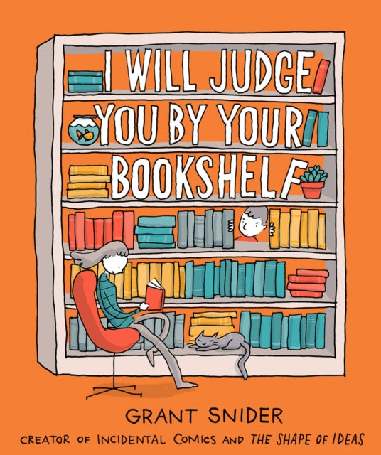 Binding: Hardcover
Description: Celebrate the culture and fanaticism of book lovers with beloved illustrator Grant Snider's I Will Judge You by Your Bookshelf a full - color graphic novel celebrating books authors and reading.