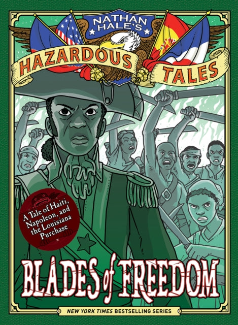 Binding: Hardcover
Description: Discover the story of the Haitian Revolution the largest uprising of enslaved people in history in Blades of Freedom a Hazardous Tale from author - illustrator Nathan Hale in the New York Times bestselling graphic novel series.