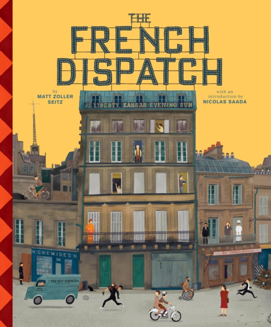 Seitz Matt Zoller - The Wes Anderson Collection: The French Dispatch - Hardcover