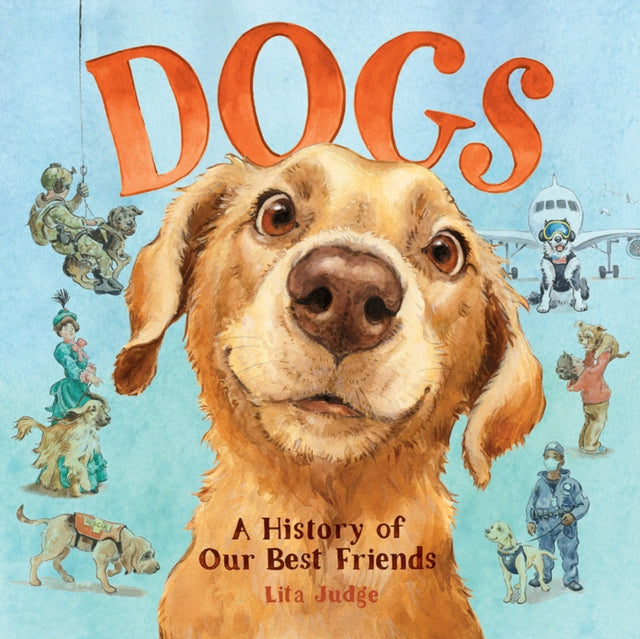 Binding: Hardcover
Description: This illustrated history of dogs from award - winning author - illustrator Lita Judge explores how humans partnership with dogs changed our lives and theirs Of all the animals on the planet dogs have the widest range of roles in our daily lives.