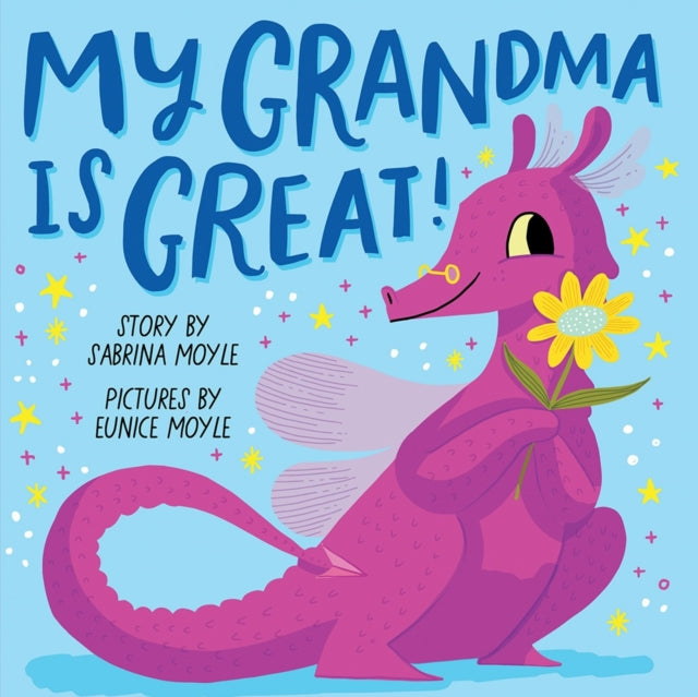 Moyle Sabrina - My Grandma Is Great! (A Hello! Lucky Book)