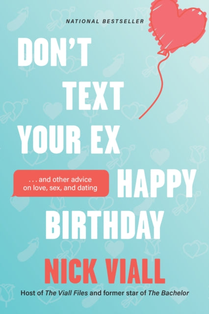 Binding: Paperback
Description: National Bestseller From celebrity heartthrob esteemed host of The Viall Files podcast and adored member of Bachelor Nation Nick Viall comes Don t Text Your Ex Happy Birthday a no - holds - barred dating - advice book.