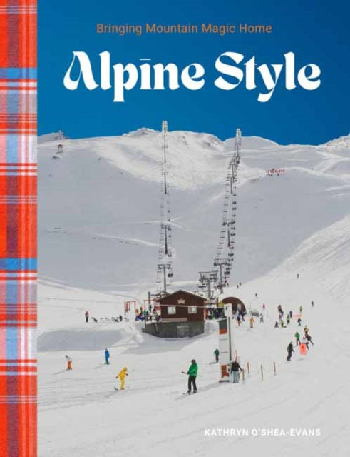 Binding: Hardcover
Description: Select Guide Rating
Title: Alpine Style Bringing Mountain Magic Home
Author(s): O Shea - Evans Kathryn
Publisher: Gibbs M. Smith Inc
Barcode: 9781423665694
Pages: 208 Pages, 4-Colour Photos
Publication Date: 9/10/2024
Category: Architecture