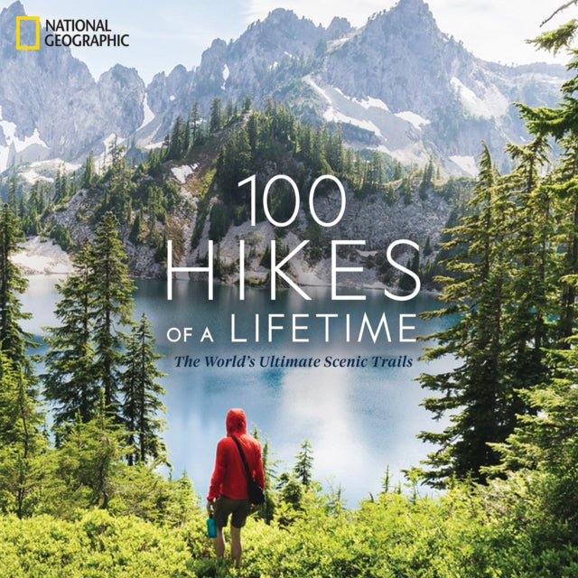 Siber Kate - 100 Hikes Of A Lifetime - Hardcover
