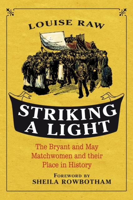 Binding: Paperback
Description: In July 1888, fourteen hundred women and girls employed by the matchmakers Bryant and May walked out of their East End factory and into the history books.