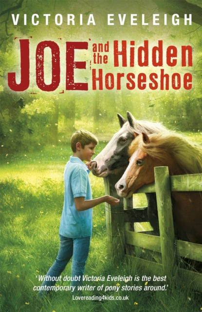 The Horseshoe Trilogy: Joe And The Hidden Horseshoe Book 1