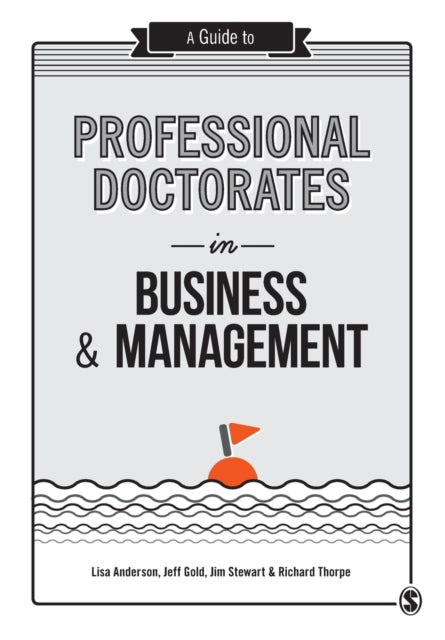 Sage Publications Ltd - A Guide To Professional Doctorates In Business And Management - Paperback