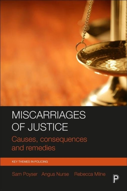 Binding: Paperback
Description: It is crucial for criminal justice practitioners to understand miscarriages of justice.