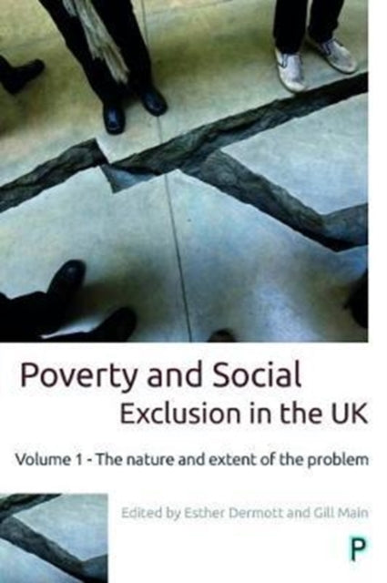 Bristol University Press - Poverty And Social Exclusion In The Uk Volume 1 - The Nature And Extent Of The Problem - Paperback