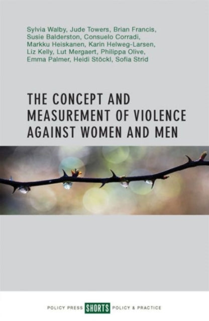 Binding: Paperback
Description: Available Open Access under CC - BY - NC licence. The book is a guide to how the measurement of violence can be best achieved.