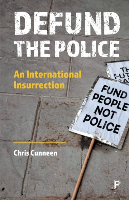 Binding: Paperback
Description: This book examines the defund the police movement from historical and contemporary perspectives. Against the backdrop of abolition and the failure of police reform it uses international case studies to reimagine community safety beyond policing and imprisonment.