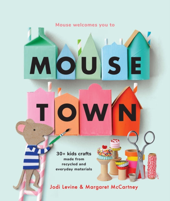 Binding: Paperback
Description: Welcome to Mousetown! In this inventive craft book kids follow Mouse through his day in Mousetown from getting ready to traveling to work closing shop grocery shopping party prep and throwing a surprise party for his friend Ginger.