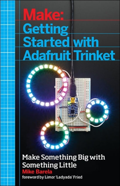 Barela Mike - Getting Started With Adafruit Trinket - Paperback