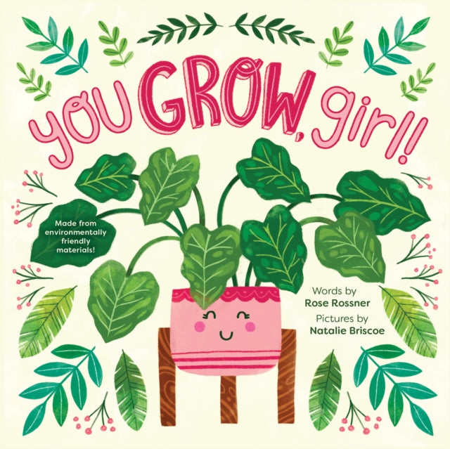 Rossner Rose - You Grow Girl! - Hardcover