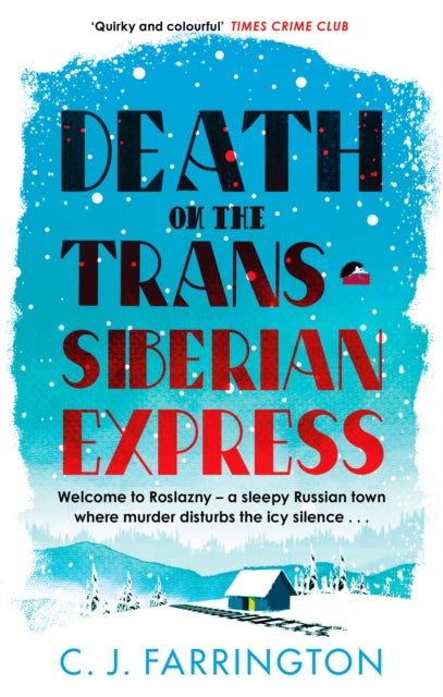 Farrington C J - Death On The Trans - Siberian Express - Paperback