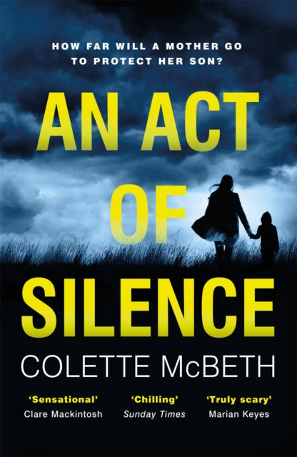 An Act Of Silence A Gripping Psychological Thriller With A Shocking Final Twist