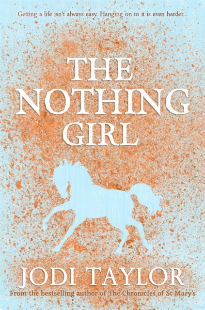 The Nothing Girl A Magical And Heart - Warming Story From International Bestseller Jodi Taylor