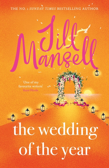 Mansell Jill - The Wedding Of The Year The Heartwarming Brand New Novel From The No. 1 Bestselling Author - Hardcover