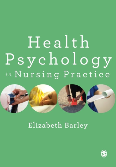 Barley Elizabeth - Health Psychology In Nursing Practice - Paperback