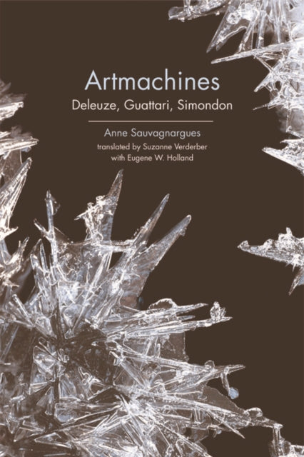 Binding: Paperback
Description: Artmachines presents and transforms the thought of Deleuze and Guattari excavating a new philosophy of individuation and production from their work.