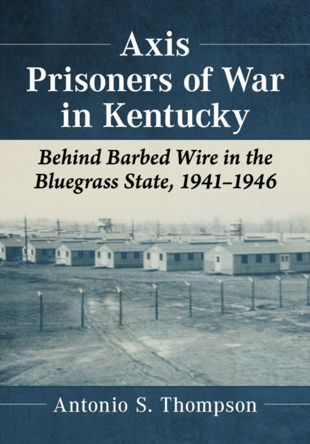 Binding: Paperback
Description: During World War II Kentuckians rushed from farms to factories and battlefields leaving agriculture throughout the state - - particularly the lucrative tobacco industry - - without sufficient labor. An influx of Axis prisoners of war made up the shortfall.