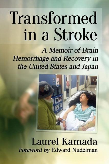 Binding: Paperback
Description: In 2013, while visiting her sister in the United States Laurel Kamada collapsed. Far from her husband son career and home in Japan she spent the next few weeks in a coma from a stroke that left a hole the size of a baseball in the center of her brain.
