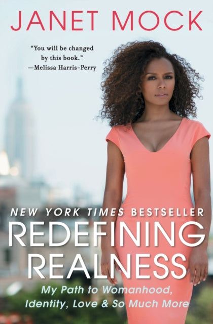 Mock Janet - Redefining Realness My Path To Womanhood Identity Love & So Much More - Paperback