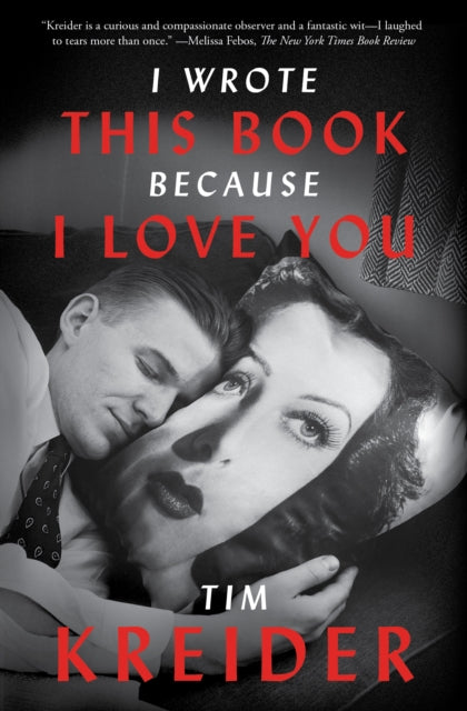 I Wrote This Book Because I Love You Essays