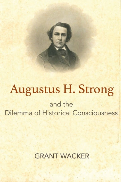 Binding: Paperback
Description: At the end of the nineteenth century Augustus Strong emerged as one of the most influential church leaders and theologians in America. But as Grant Wacker reveals in this masterful study Strong also proved to be as tragic a figure as he was influential.
Title: Augustus H.