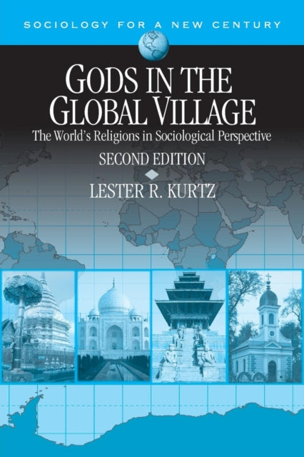 Kurtz Lester R. (Ray) - Gods In The Global Village The World's Religions In Sociological Perspective - Paperback