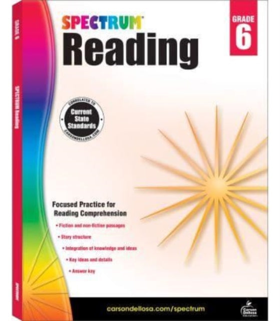 Binding: Paperback
Description: Select Guide Rating
Title: Spectrum Reading Workbook Grade 6
Author(s): Spectrum
Publisher: Carson Dellosa
Barcode: 9781483812199
Publication Date: 8/15/2014
