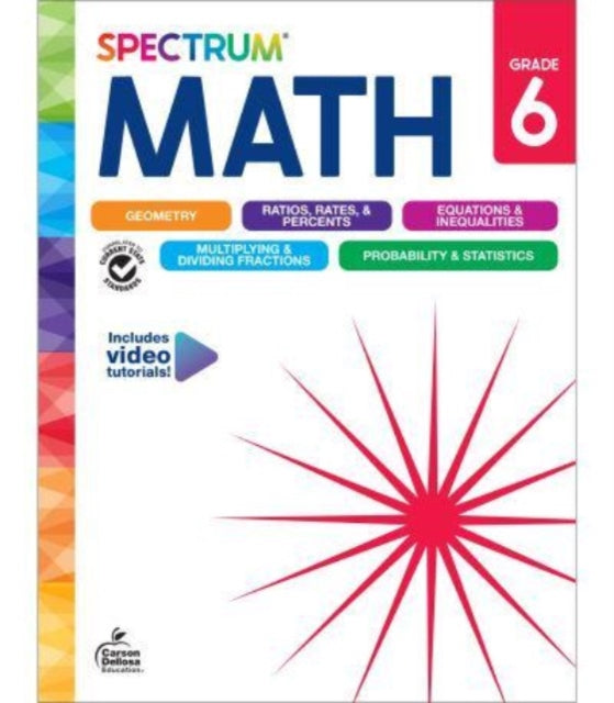 Binding: Paperback
Description: Select Guide Rating
Title: Spectrum Math Workbook Grade 6
Author(s): Spectrum
Publisher: Carson Dellosa
Barcode: 9781483871493
Publication Date: 5/6/2024