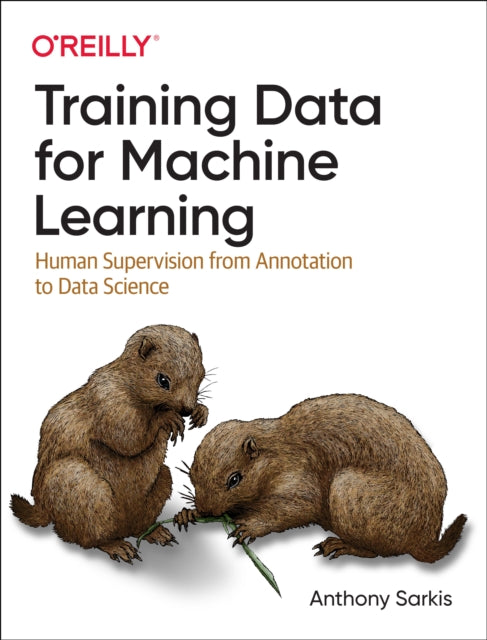 Binding: Paperback
Description: Your training data has as much to do with the success of your data project as the algorithms themselves - - most failures in deep learning systems relate to training data.