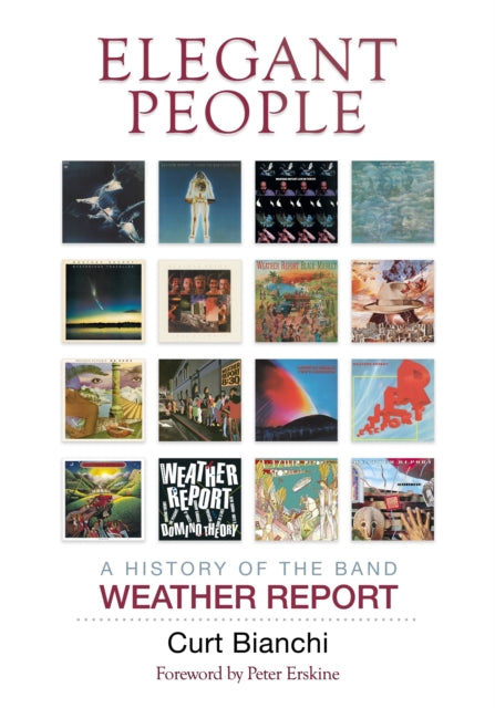 Binding: Hardcover
Description: Select Guide Rating
Title: Elegant People A History Of The Band Weather Report
Author(s): Bianchi Curt
Publisher: Hal Leonard Corporation
Barcode: 9781493059997
Pages: 504 Pages, 80
Publication Date: 6/15/2021
Category: Jazz