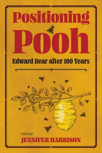 University Press Of Mississippi - Positioning Pooh Edward Bear After One Hundred Years - Paperback