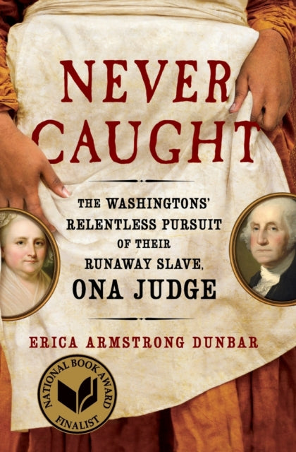 Binding: Paperback
Description: A startling and eye - opening look into America's First Family Never Caught is the powerful story about a daring woman of extraordinary grit (The Philadelphia Inquirer).