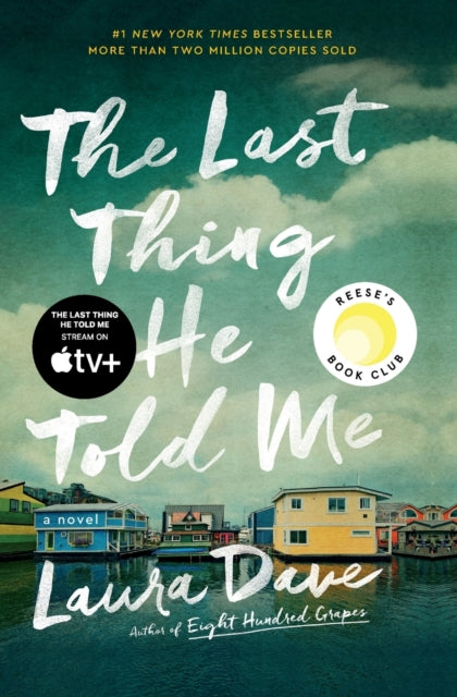 Dave Laura - The Last Thing He Told Me A Novel - Paperback