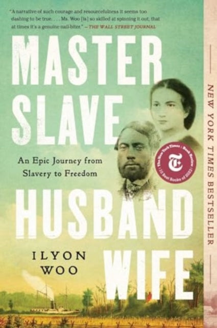 Woo Ilyon - Master Slave Husband Wife An Epic Journey From Slavery To Freedom - Paperback