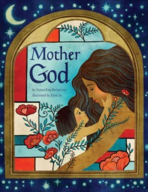 Pecinovsky Teresa Kim - Mother God - Hardcover