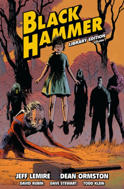 Lemire Jeff - Black Hammer Library Edition Volume 1 - Hardcover