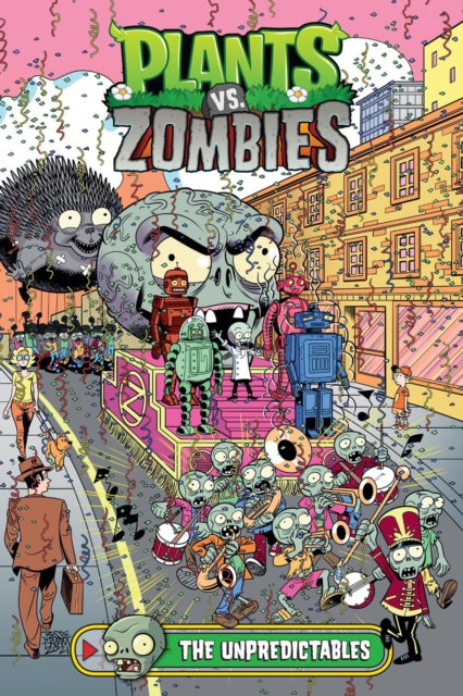 Breckel Heather - Plants Vs. Zombies Volume 22: The Unpredictables - Hardcover
